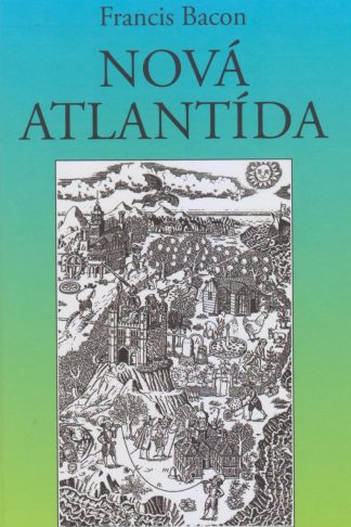 Obálka knihy Nová Atlantída od autora: Francis Bacon