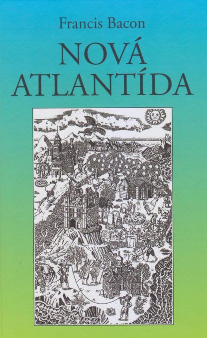 Obálka knihy Nová Atlantída od autora: Francis Bacon