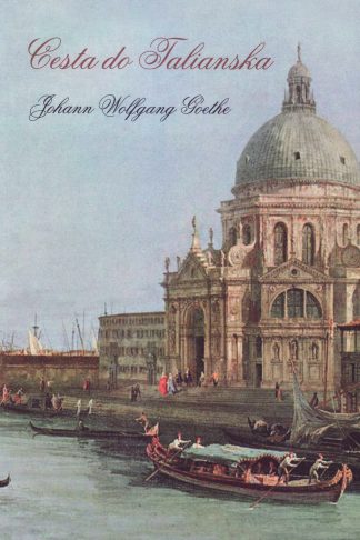 Obálka knihy Cesta do Talianska od autora: J.W.Goethe