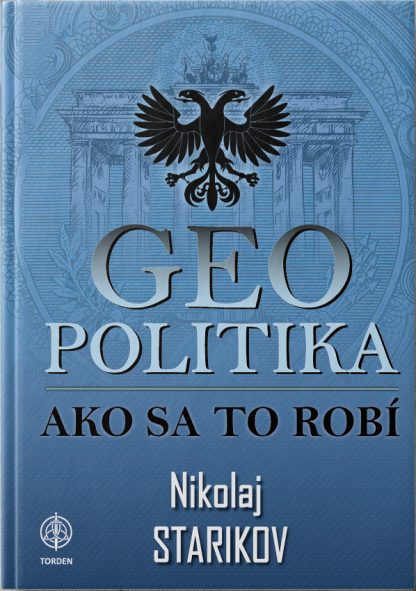 Obálka knihy Geopolitika, ako sa to robí od autora: Nikolaj Starikov