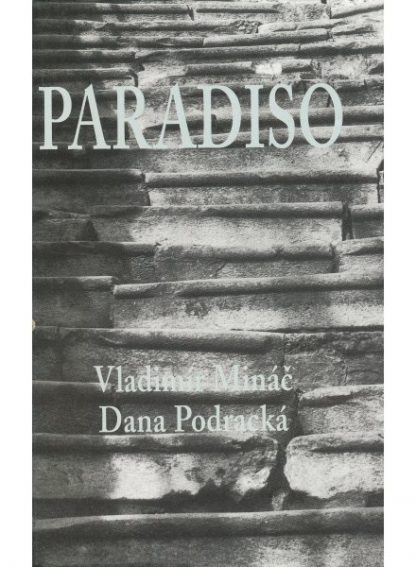 Obálka knihy Paradiso. V. Mináč, Dana Podracká - INLIBRI