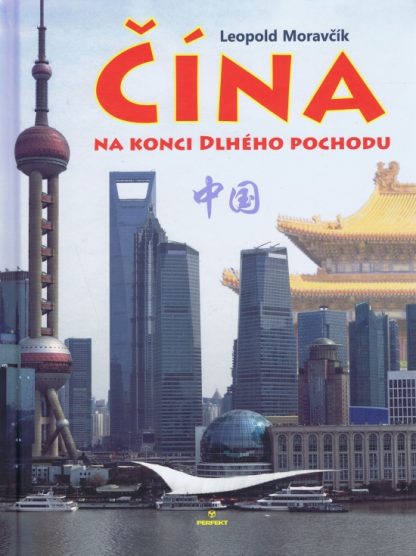 Obálka knihy Čína na konci dlhého pochodu od autora: Leopold Moravčík - INLIBRI