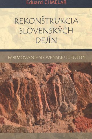 Obálka knihy Rekonštrukcia slovenských dejín od autora: Eduard Chmelár - INLIBRI