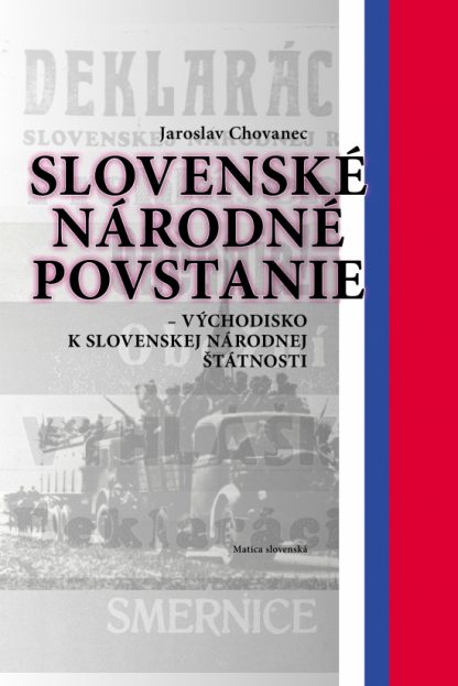 Obálka knihy Slovenské národné povstanie od autora: Jaroslav Chovanec - INLIBRI