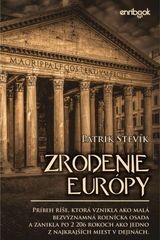 Obálka knihy Zrodenie Európy od autora: Patrik Števík - INLIBRI