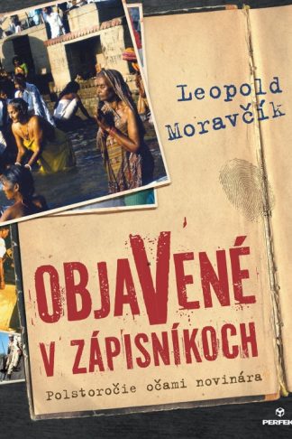 Obálka knihy Objavené v zápisnikoch od autora: Leopold Moravčik - INLIBRI