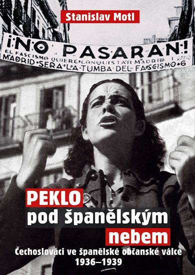 Obálka knihy Peklo pod španelskym nebem od autora: Stanislav Motl - INLIBRI