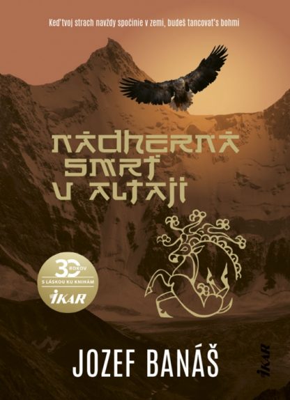Obálka knihy Nádherná smrť v Altaji od autora: Jozef Banáš