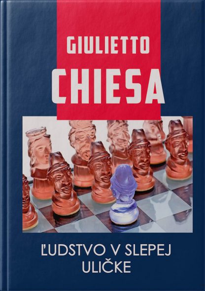 Obálka knihy ľudstvo v slepej uličke od autora: Giulietto CHIESA