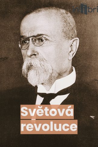 Ilustrácia knihy Světová revoluce od autora: Tomáš Garrigue Masaryk