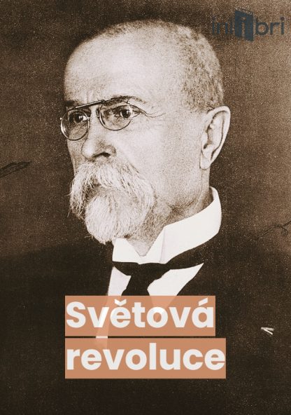 Ilustrácia knihy Světová revoluce od autora: Tomáš Garrigue Masaryk