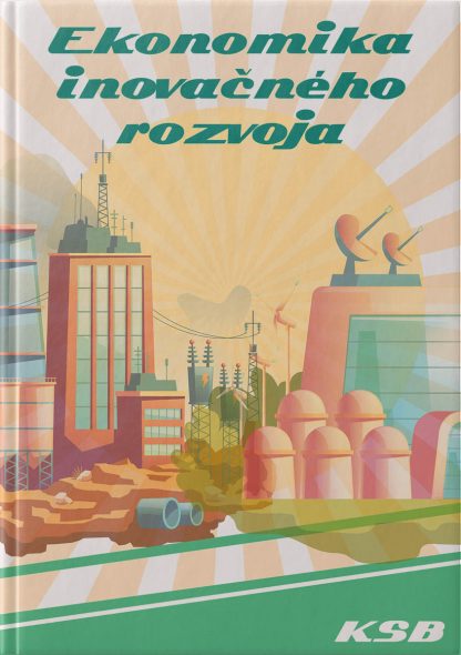 Obálka knihy Ekonomika inovačného rozvoja od: Pracovný kolektív VP