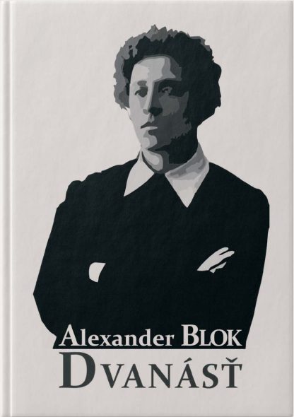Obálka knihy Poéma dvanásť od autora: Alexander Blok