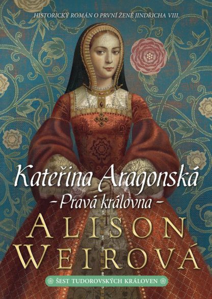 Obálka knihy Kateřina Aragonská od autora: Alison Weirová
