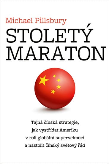 Obálka knihy Stoletý maratón od autora: Michael Pillsbury