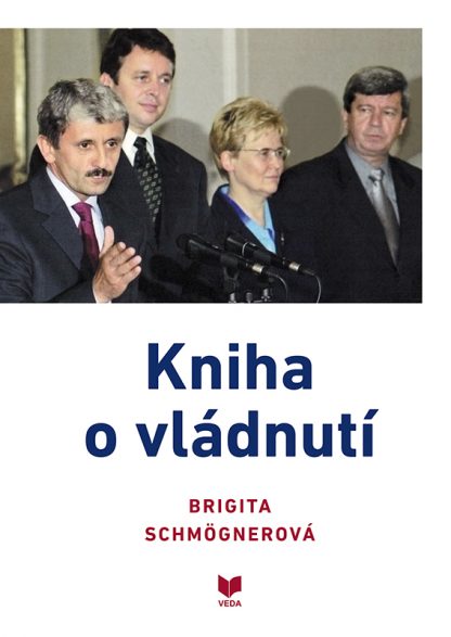 Obálka knihy Kniha o vládnutí od autorky: Brigita Schmögnerová