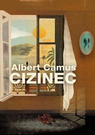 Obálka knihy Cizinec od autora: Albert Camus