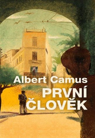 Obálka knihy První človek od autora: Albert Camus