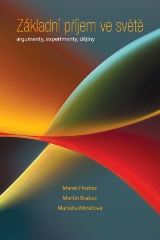 Obálka knihy Základní príjem ve svete od autora: Marek Hrubec