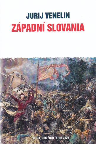 Obálka knihy Západní Slovania od autora: Jurij Venelin