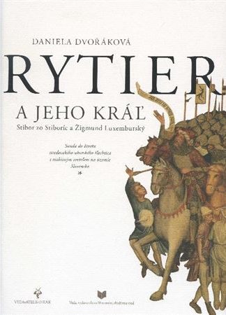 Obálka knihy Rytier a jeho kráľ od autorky: Daniela Dvořáková