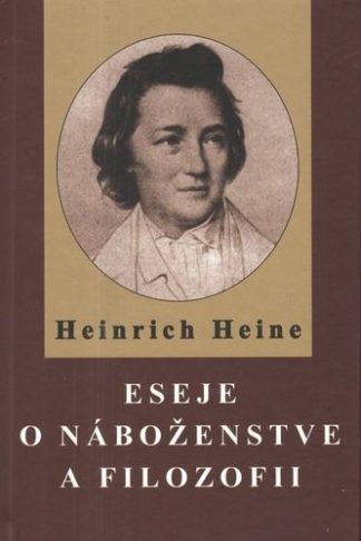 Obálka knihy Eseje o Náboženstve od autora: Henrich Heine