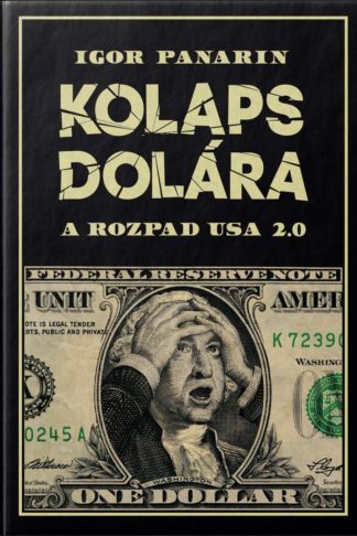 Obálka knihy Kolaps dolára od autora: Igor Panarin
