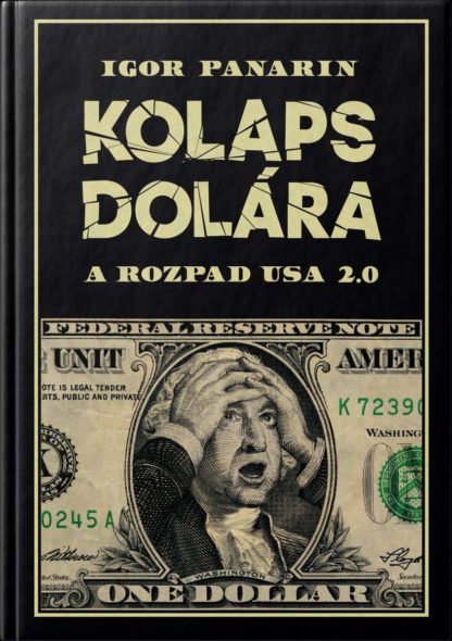 Obálka knihy Kolaps dolára od autora: Igor Panarin