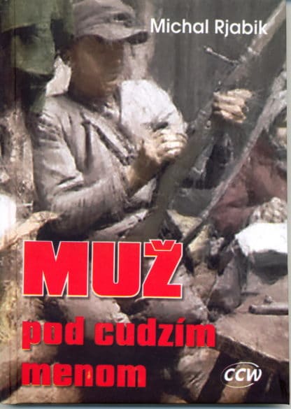 Obálka knihy Muž pod cudzím menom od autora: Michal Rjabik