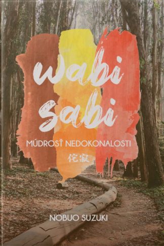 Obálka knihy Wabi Sabi od autora: Nobuo SUZUKI