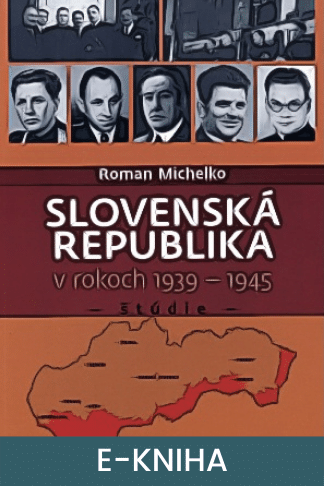 Obálka e-knihy Slovenská republika v rokoch od autora: Roman Michelko