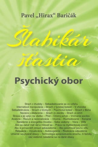 Obálka knihy Šlabikár šťastia 5 - Psychický obor od autora: Pavel "Hirax" Baričák