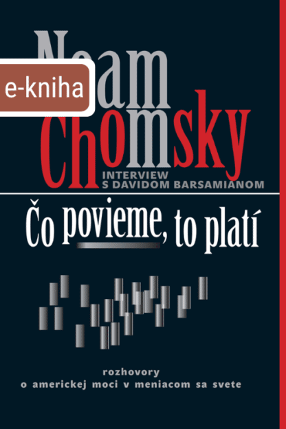Ilustrácia obálky e-knihy Čo povieme, to platí od autora: Noam Chomsky