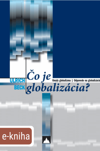 Ilustrácia obálky e-knihy Čo je globalizácia od autora: Ulrich Beck