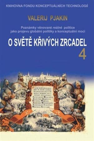 Obálka knihy o svete krivych zrcadel od autora: Valerij Viktorovič Pjakin