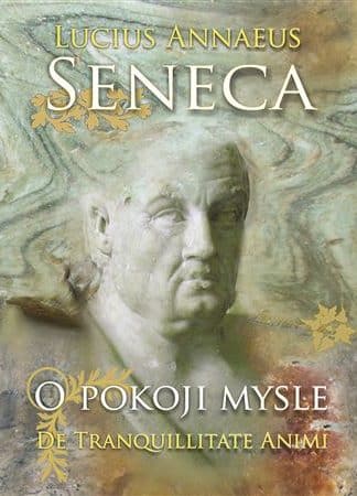 Obálka knihy O pokoji mysle od autora: Lucius Annaeus Seneca