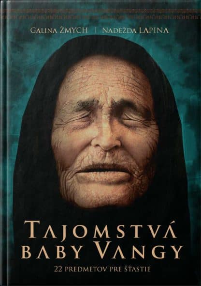 Obálka knihy Tajomstvá baby Vangy od autora: Galina ŽMYCH