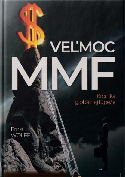 Obálka knihy Veľmoc MMF od autora: Ernst Wolff