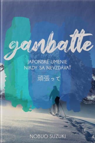 Obálka knihy Ganbatte od autora: Nobuo SUZUKI