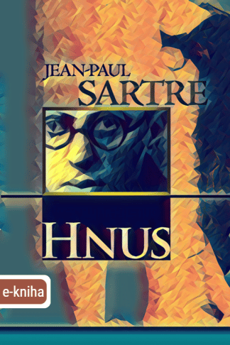 Ilustrácia e-knihy Hnus od autora: Jean Paul Sartre
