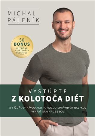 Obálka knihy Vystúpte z kolotoča diét od autora: Michal Páleník