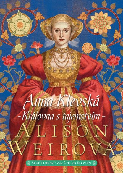 Obálka knihy Anna Klévska od autorky: Alison Weirová
