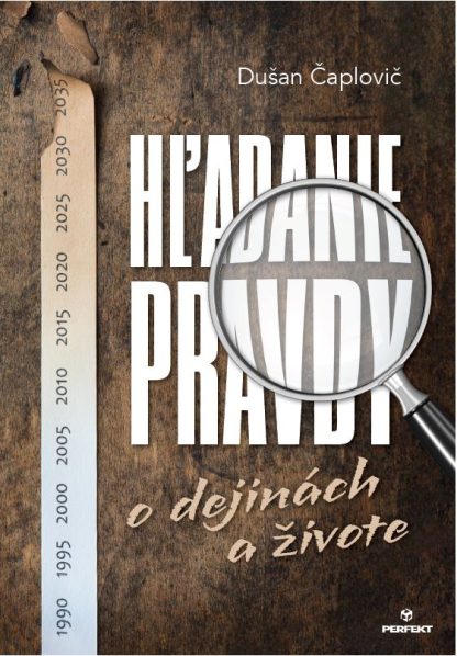 Obálka knihy Hľadanie pravdy od autora: Dušan Čaplovič
