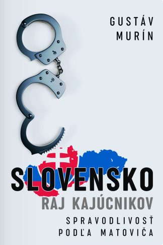 Obálka knihy Slovensko - Raj kajúcnikov od autora: Gustáv Murín