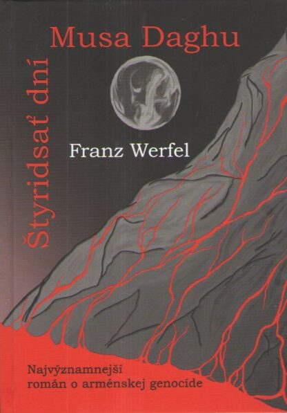 Obálka knihy Štyridsať dní Musa Daghu od autora: Franz Werfel