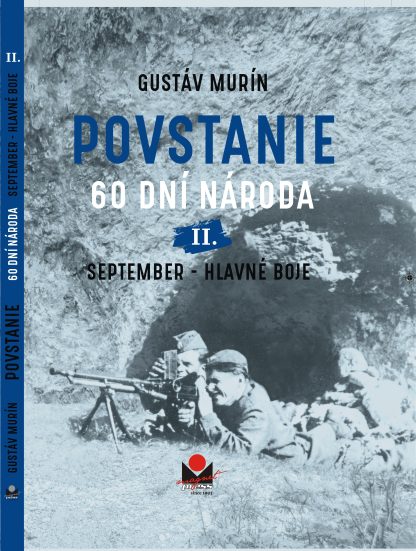Obálka knihy Povstanie II. Od autora: Gustav Murín