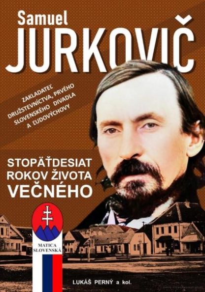 Obálka knihy Sauel Jurkovič od autora: Lukáš Perný