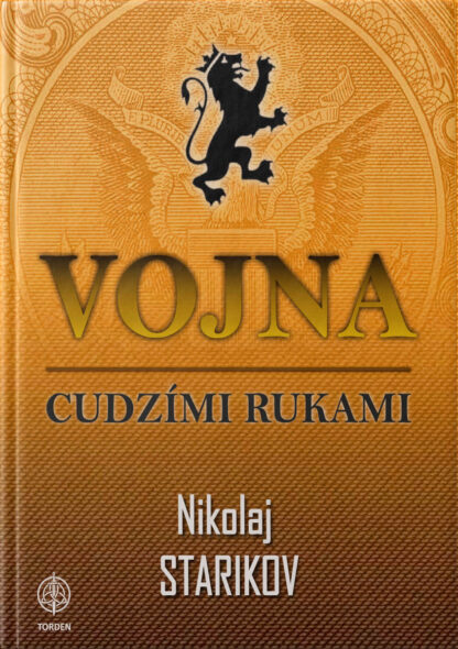 Obálka knihy Vojna cudzími rukami od autora: Nikolaj Starikov